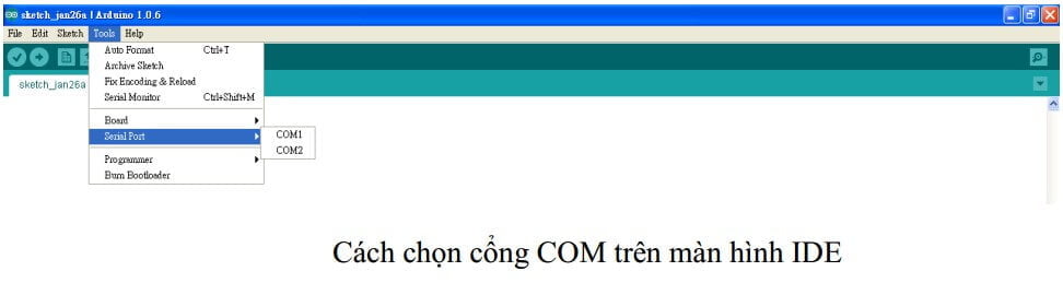 Cách chọn cổng COM trên màn hình IDE